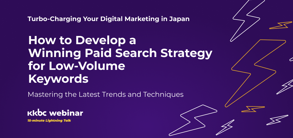 On-demand – How to Develop a Winning Paid Search Strategy for Low-Volume Keywords